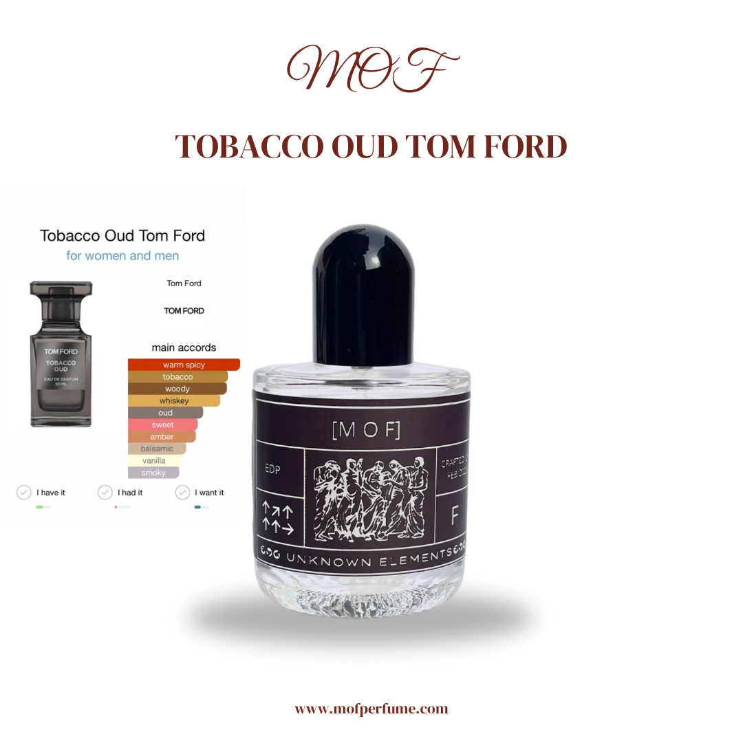 MOF- Tobacco Oud Tom Ford