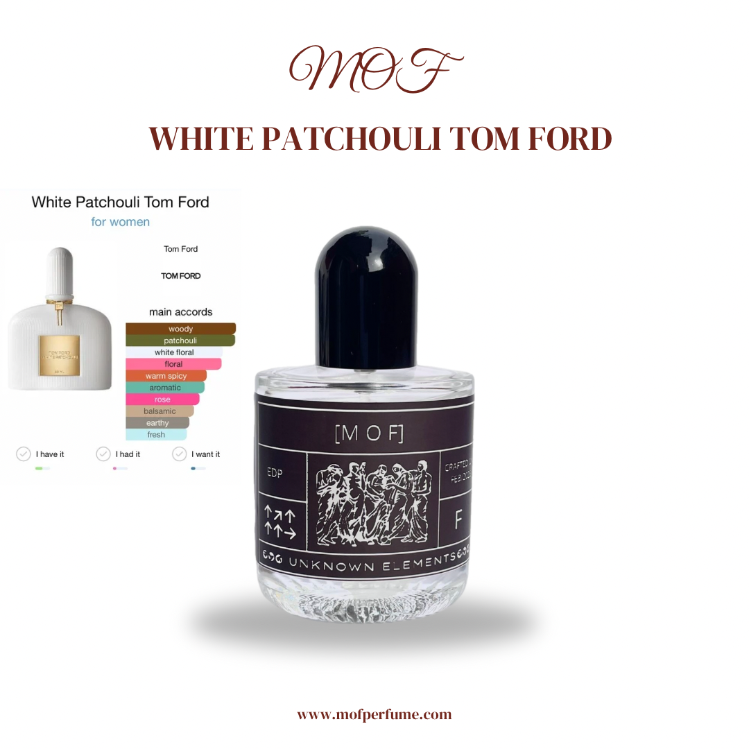 MOF - White Patchouli  Tom Ford