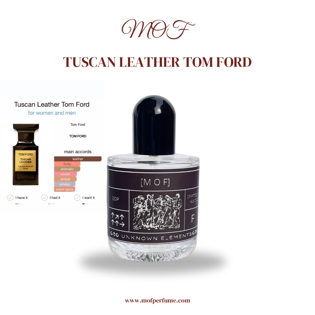 MOF- Tuscan Leather Tom Ford