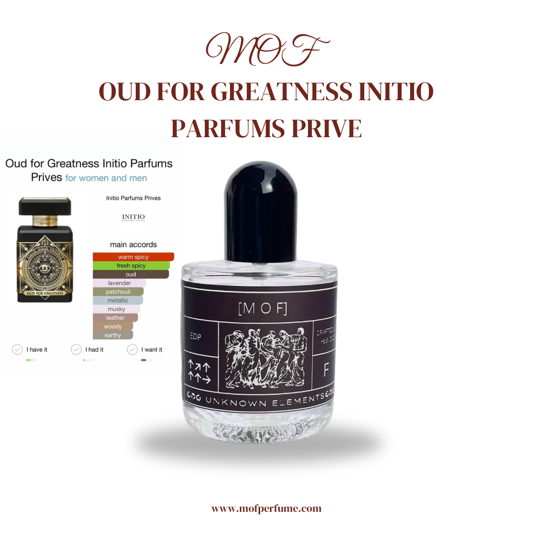 MOF - Oud For Greatness Initio